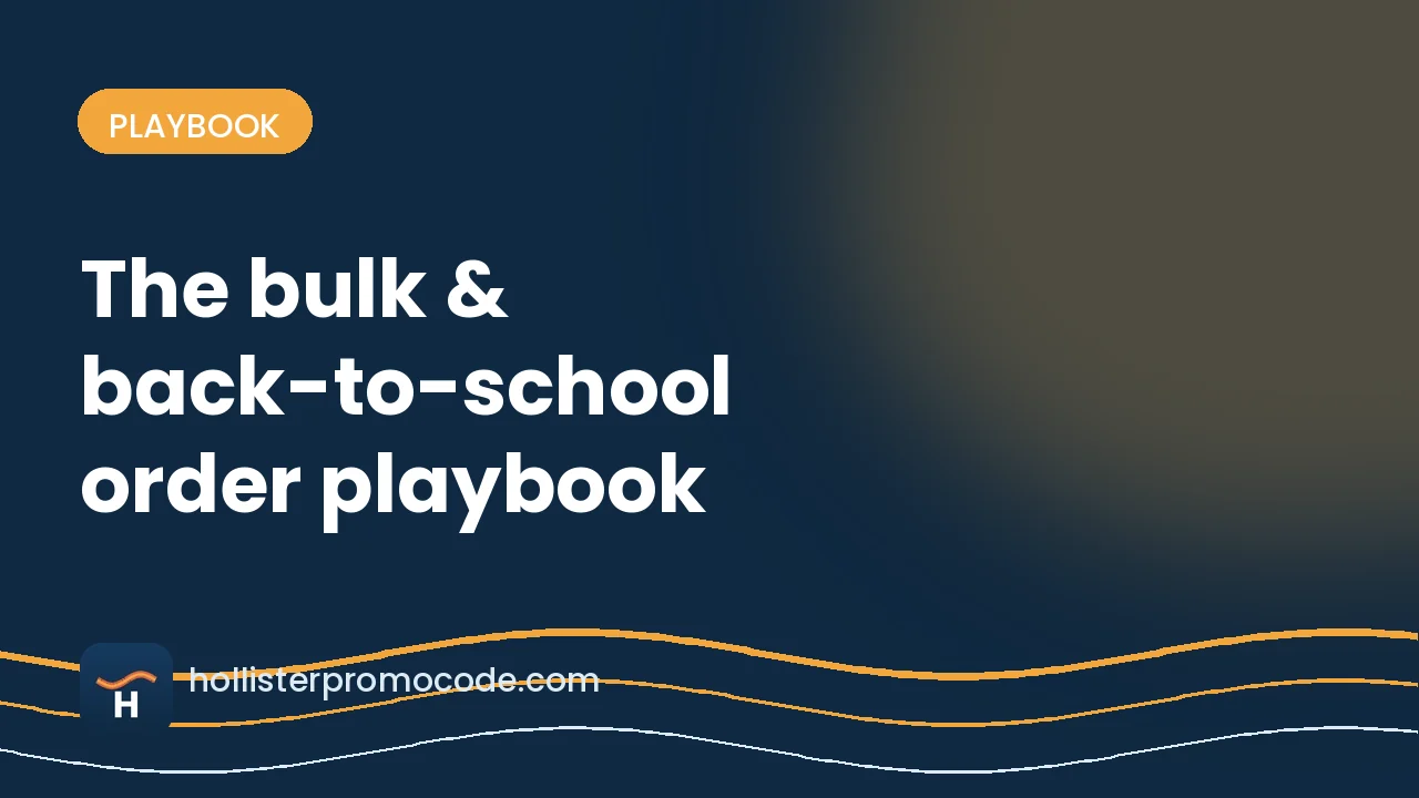 Planning a bulk back-to-school Hollister order